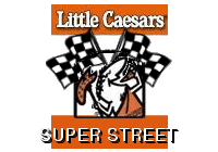 Little Caesars Super Street